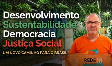 Desenvolvimento, Sustentabilidade, Democracia e Justiça social